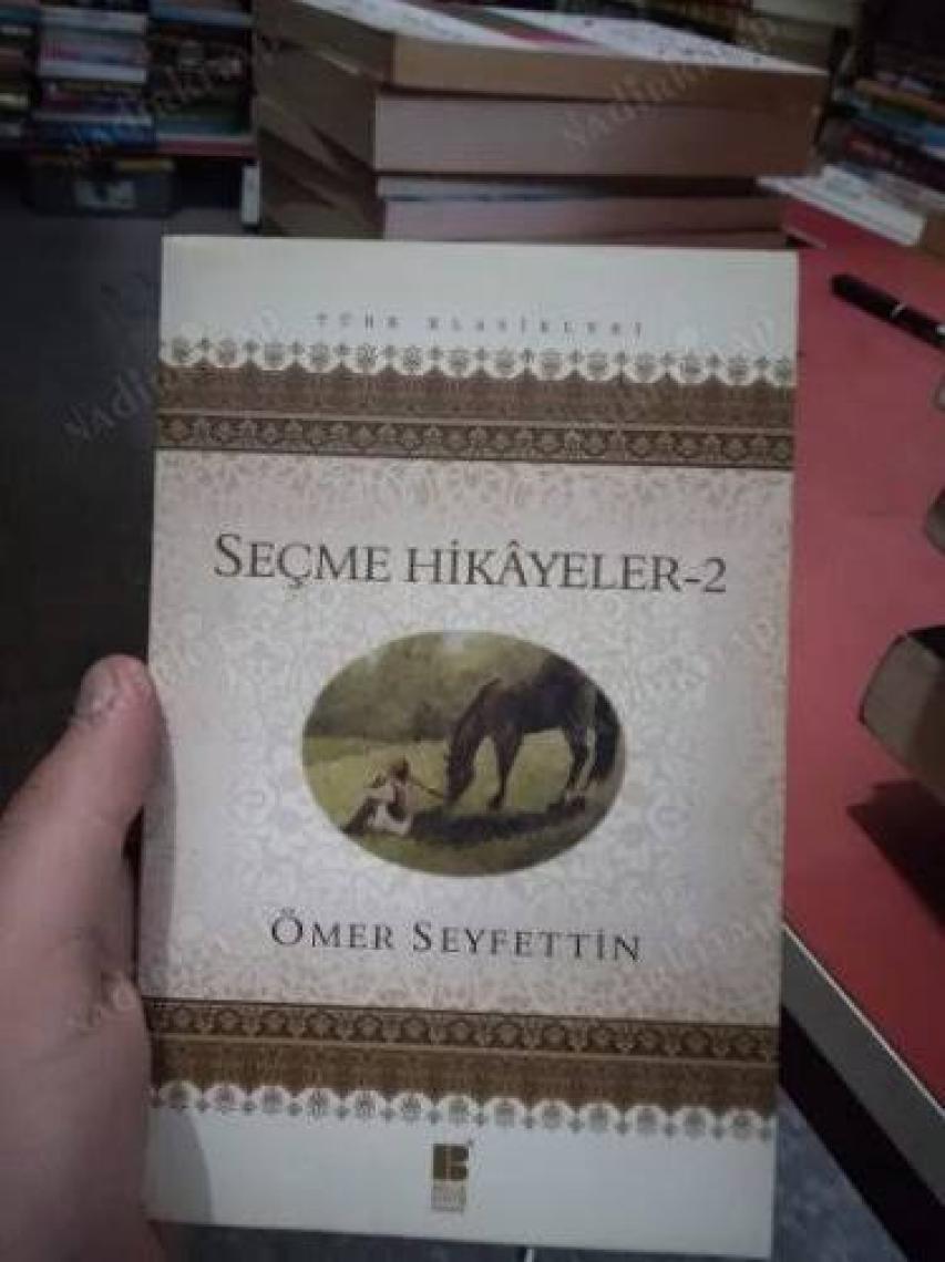 Seçme Hikayeler 2 - Ömer Seyfettin
