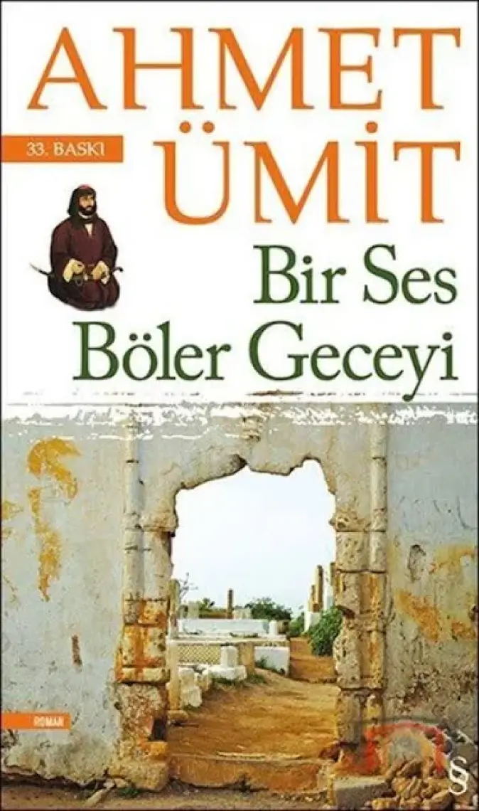 Bir Ses Böler Geceyi - Ahmet Ümit