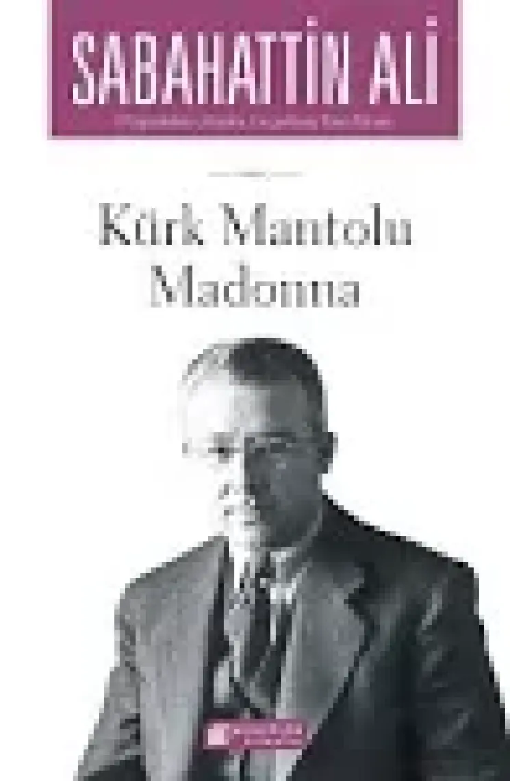 Kürk Mantolu Madonna - Sabahattin Ali