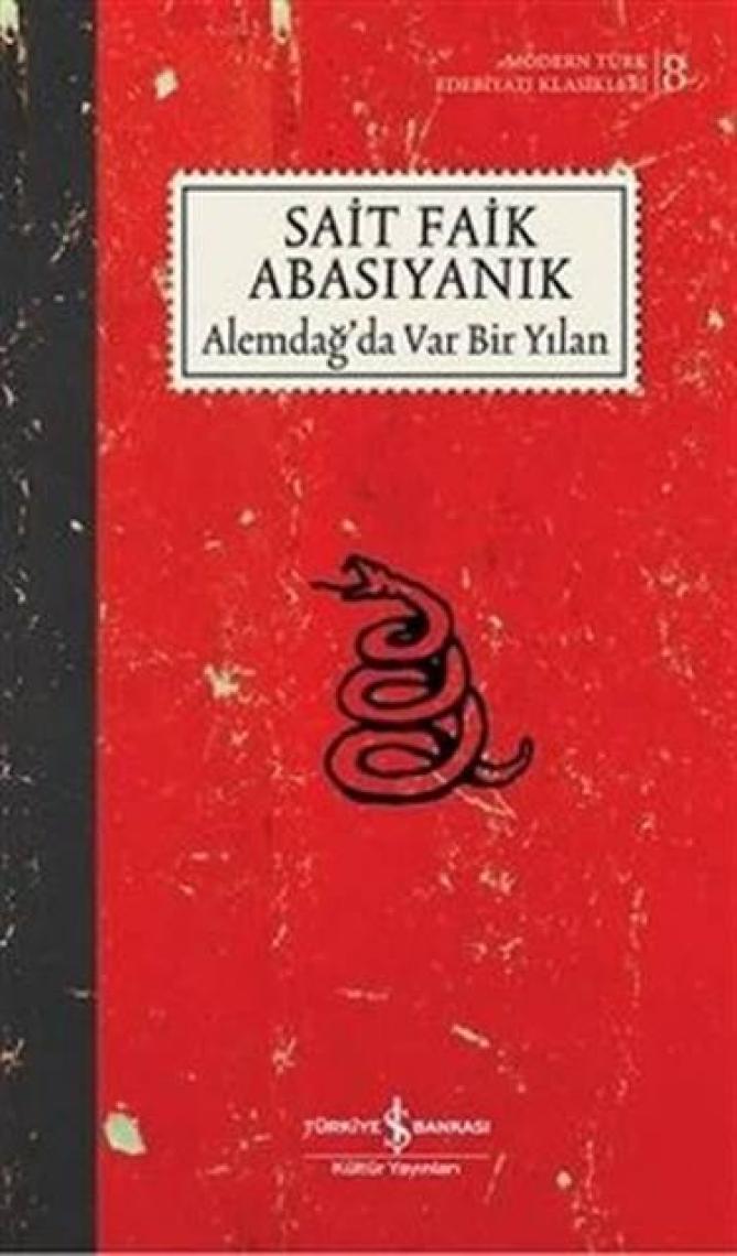 Alemdağ’da Var Bir Yılan - Sait Faik Abasıyanık