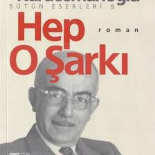 Hep O Şarkı - Yakup Kadri Karaosmanoğlu