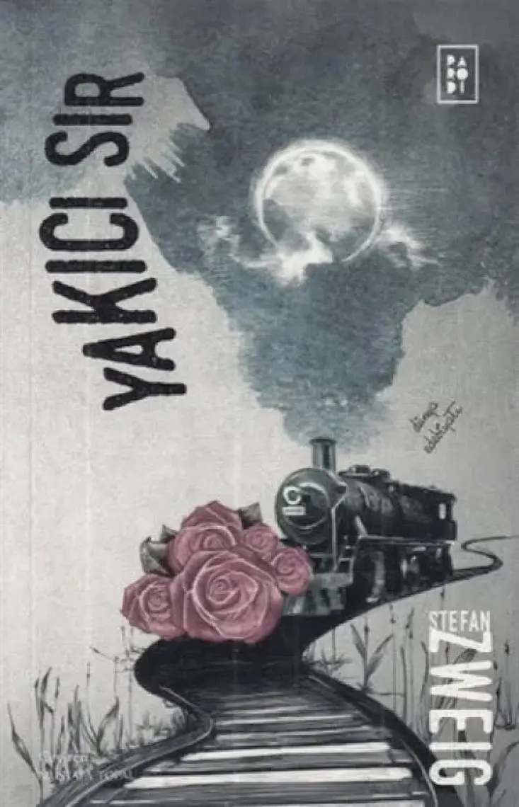 Yakıcı Sır - Stefan Zweig
