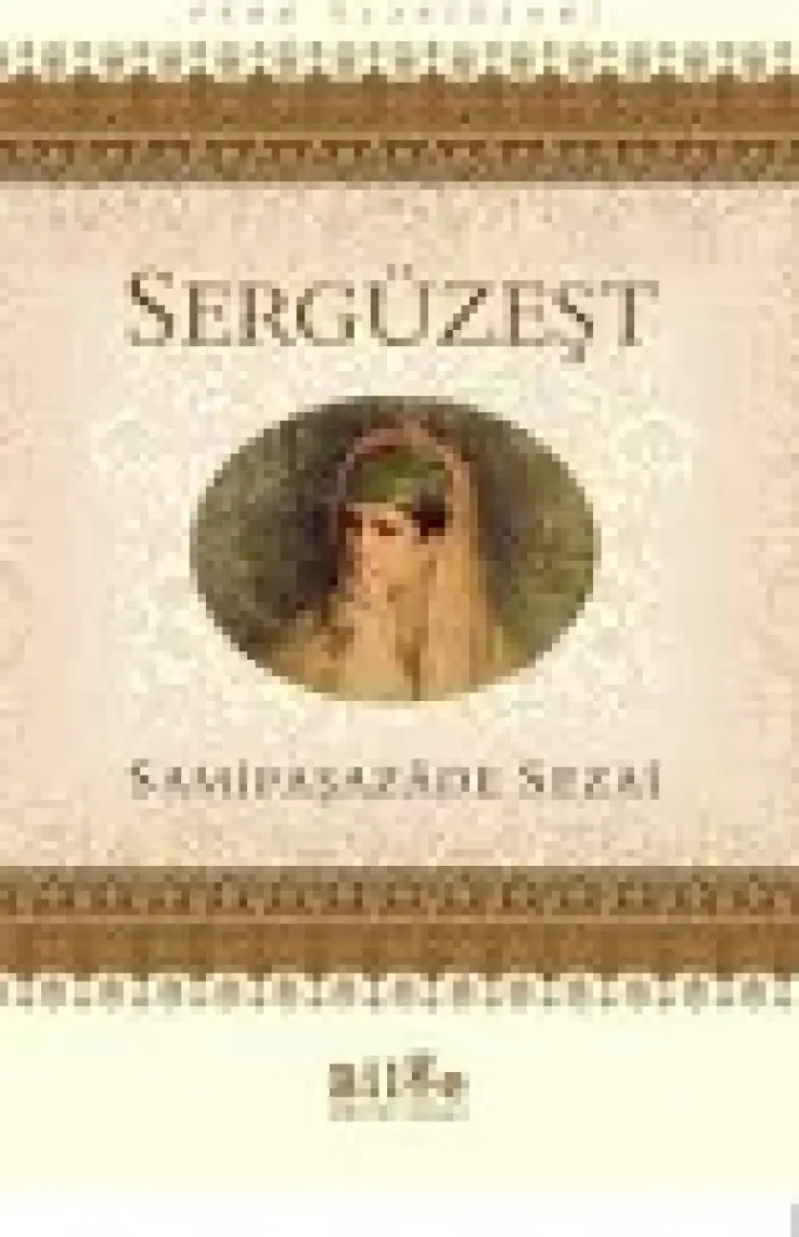 Sergüzeşt - Samipaşazade Sezai