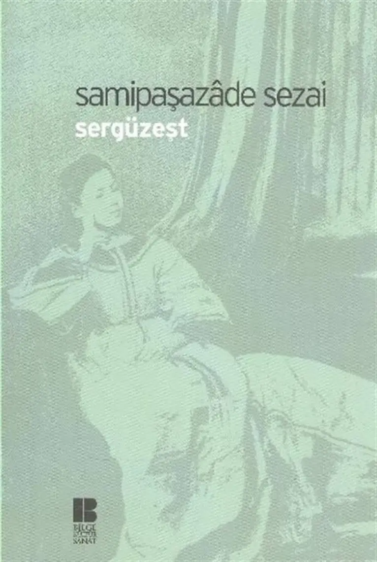 Sergüzeşt - Samipaşazade Sezai