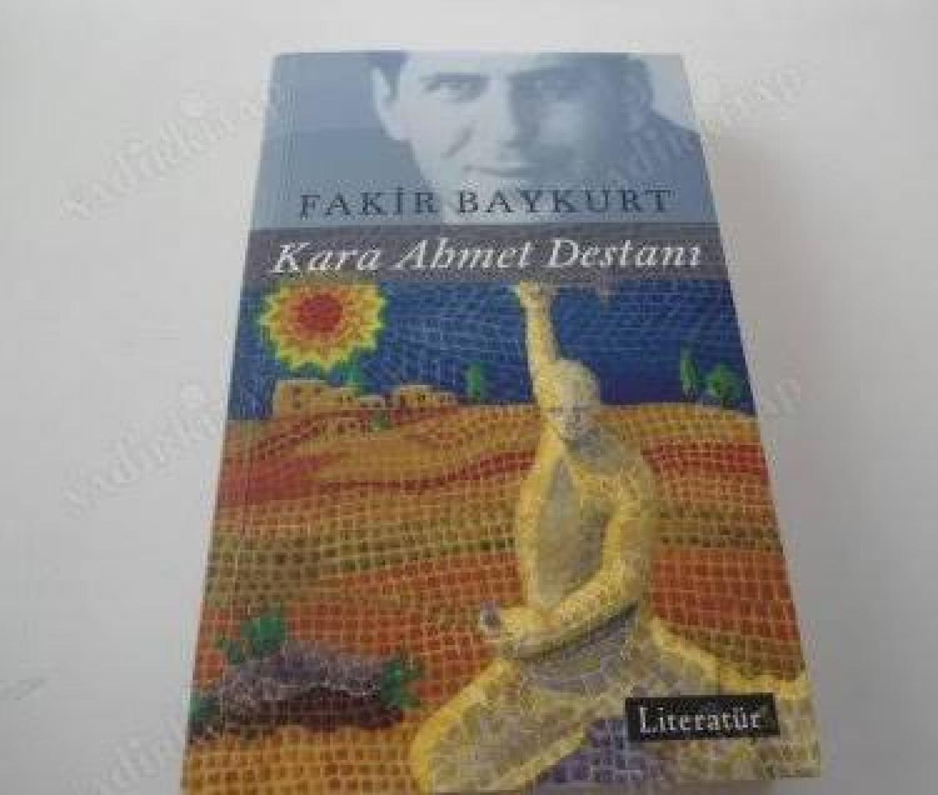 Kara Ahmet Destanı - Fakir Baykurt