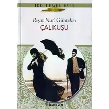 Çalıkuşu - Gençler İçin - Reşat Nuri Güntekin