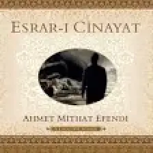 Esrarı Cinayat - Ahmet Mithat Efendi