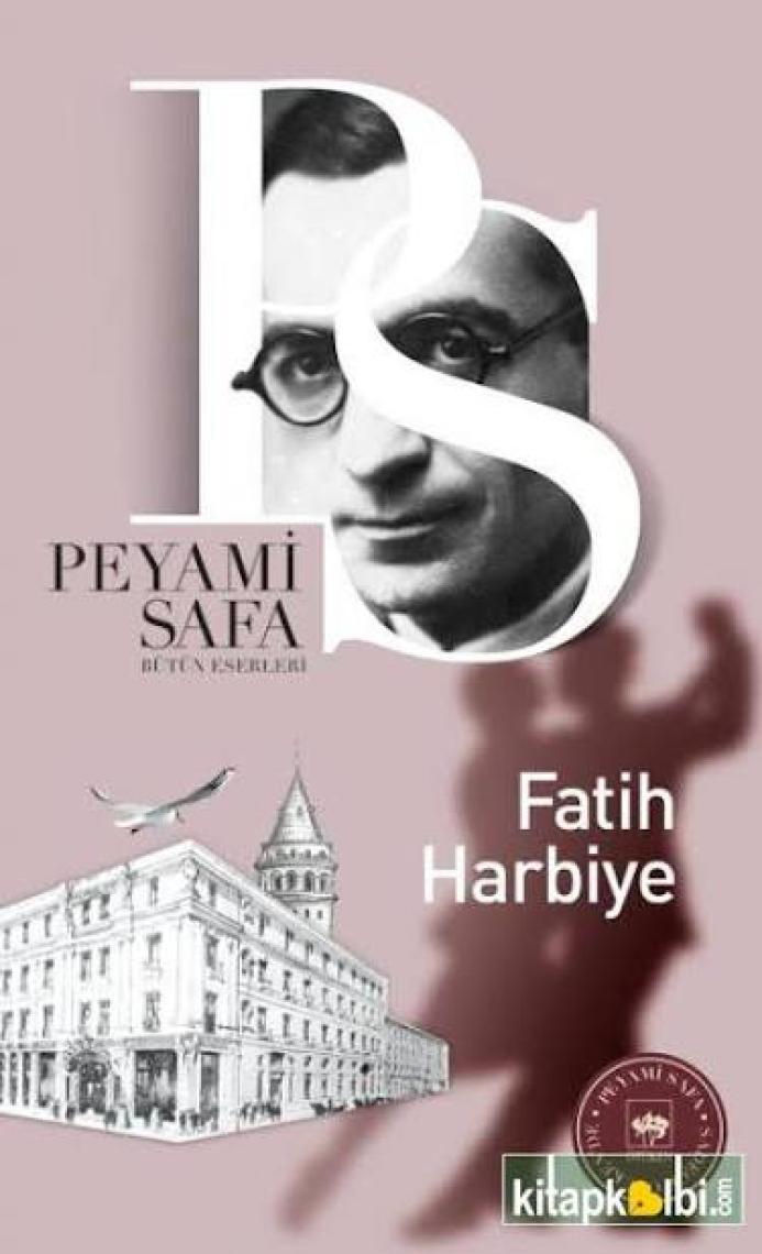 Fatih Harbiye - Peyami Safa