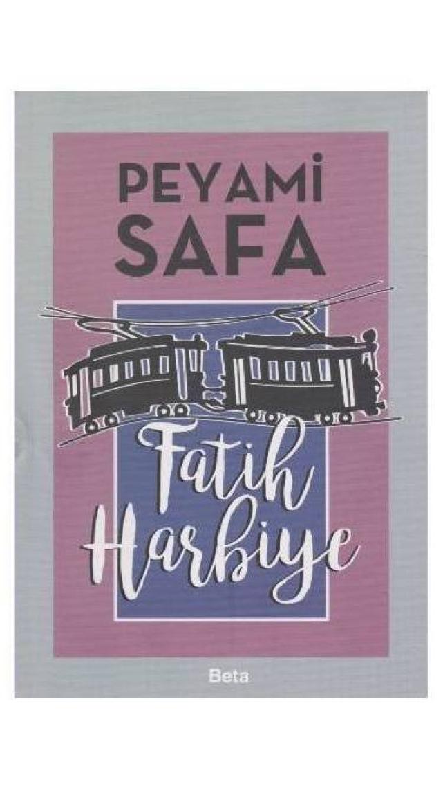Fatih Harbiye - Peyami Safa