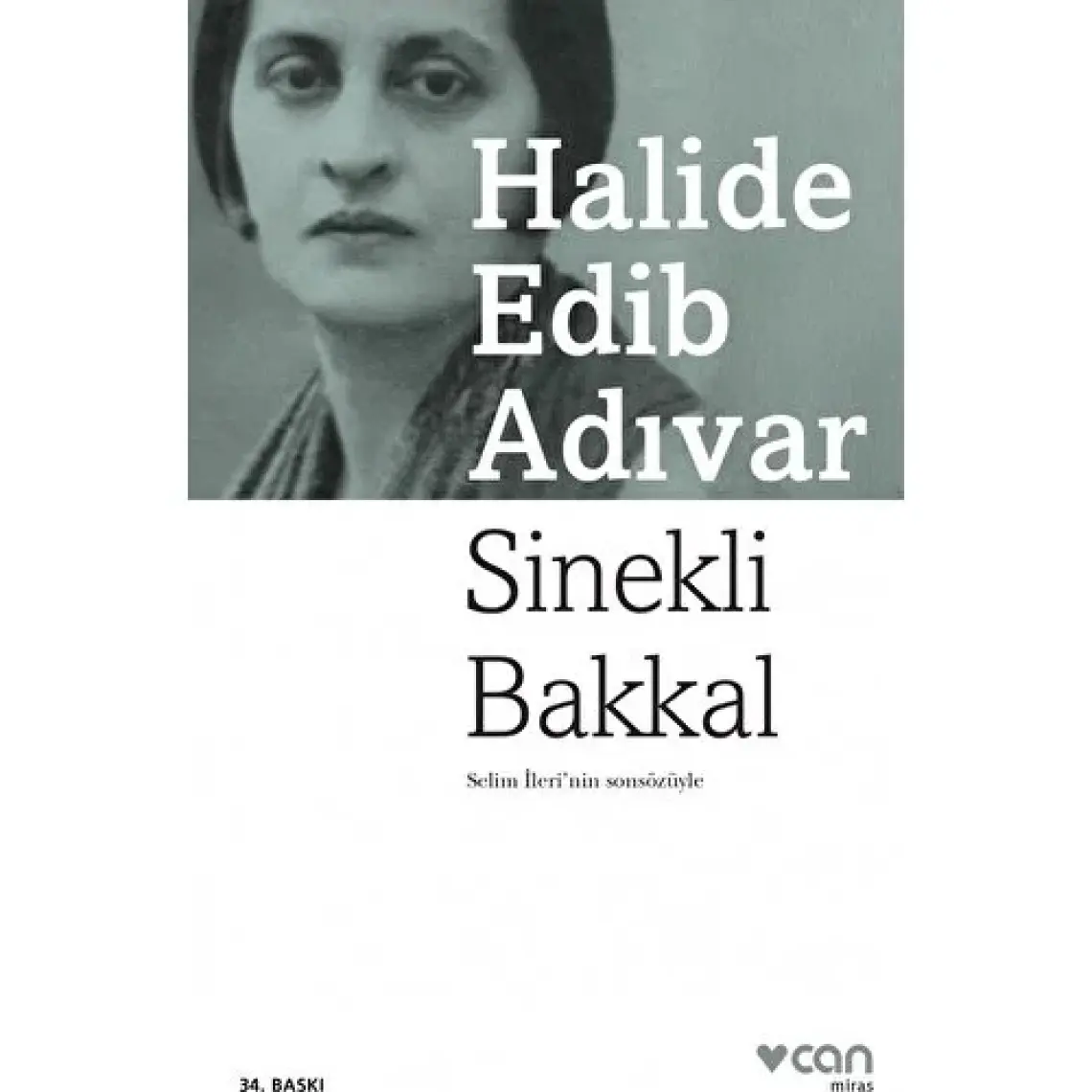 Sinekli Bakkal - Halide Edib Adıvar