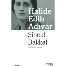 Sinekli Bakkal - Halide Edib Adıvar