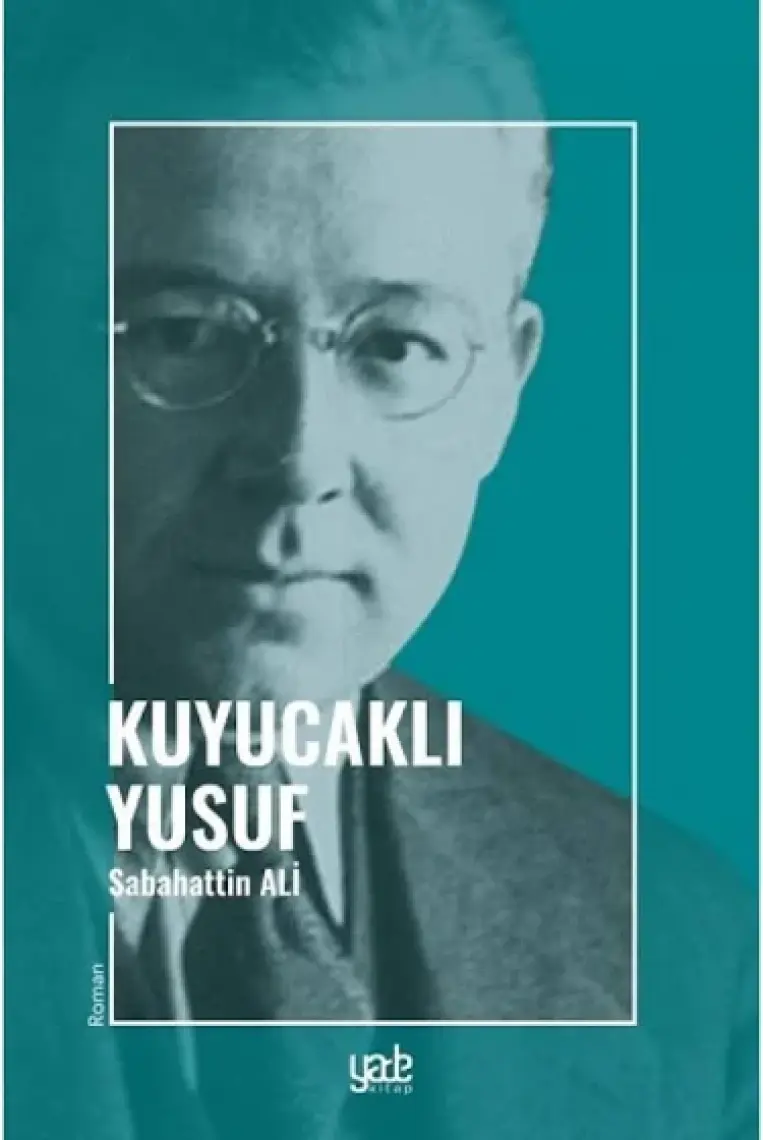 Kuyucaklı Yusuf - Sabahattin Ali