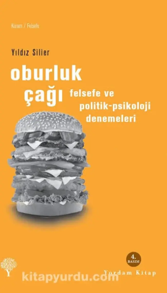 Oburluk Çağı - Felsefe ve Politik-Psikoloji Denemeleri