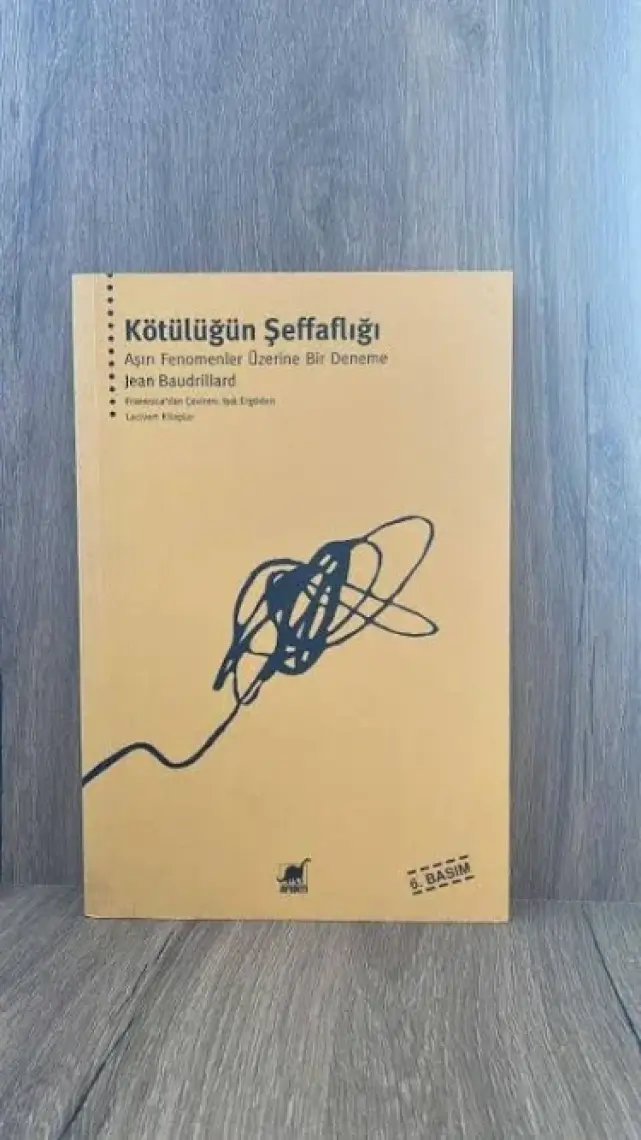 Kötülüğün Şeffaflığı - Jean Baudrillard