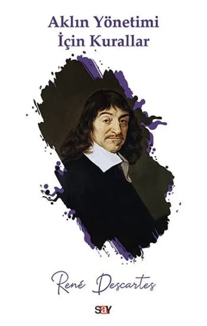 Aklın Yönetimi İçin Kurallar-Rene Descartes