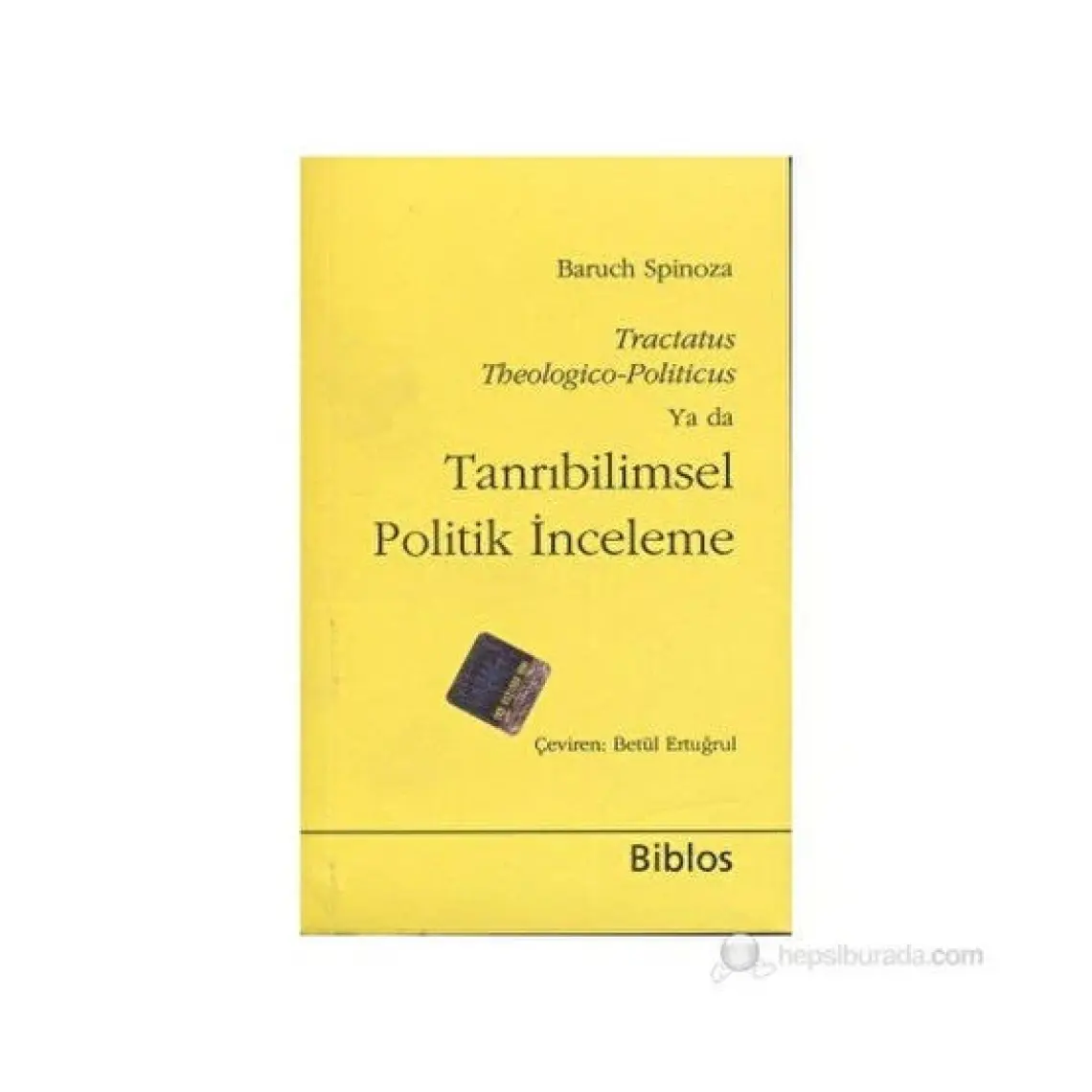 Tanrıbilimsel Politik İnceleme-Benedictus De Spinoza