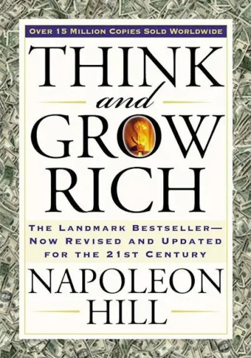 Think And Grow Rich  - Napoleon Hill