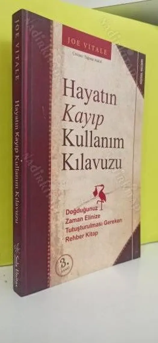 Hayatın Kayıp Kullanım Kılavuzu - Joe Vitale