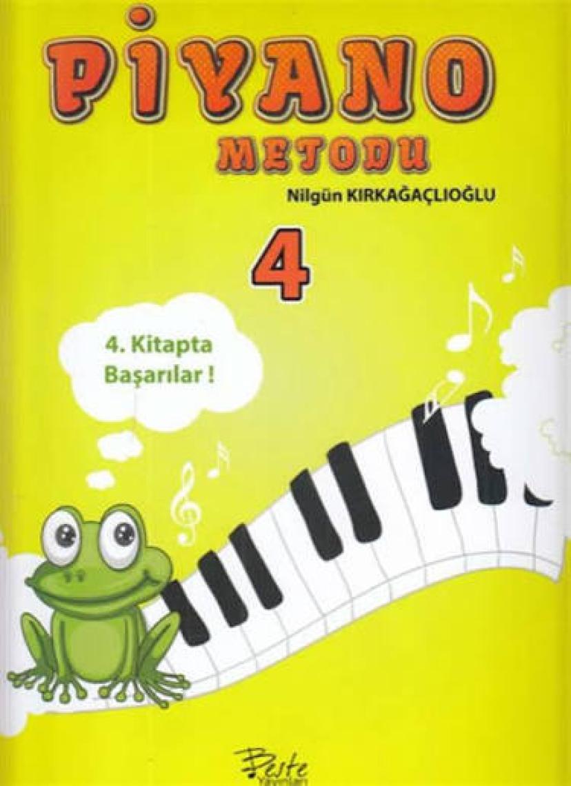 Piyano Metodu 4 - Fatma Nilgün Kırkağaçlıoğlu