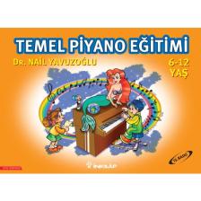 Temel Piyano Eğitimi ( 6 -12 yaş ) - Nail Yavuzoğlu