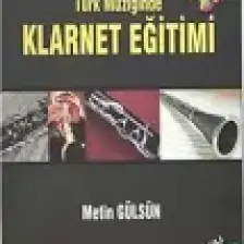 Türk Müziğinde Klarnet Eğitimi DVD'li - Metin Gülsün