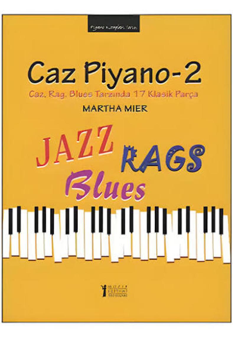 Caz Piyano - 2 - Martha Mier