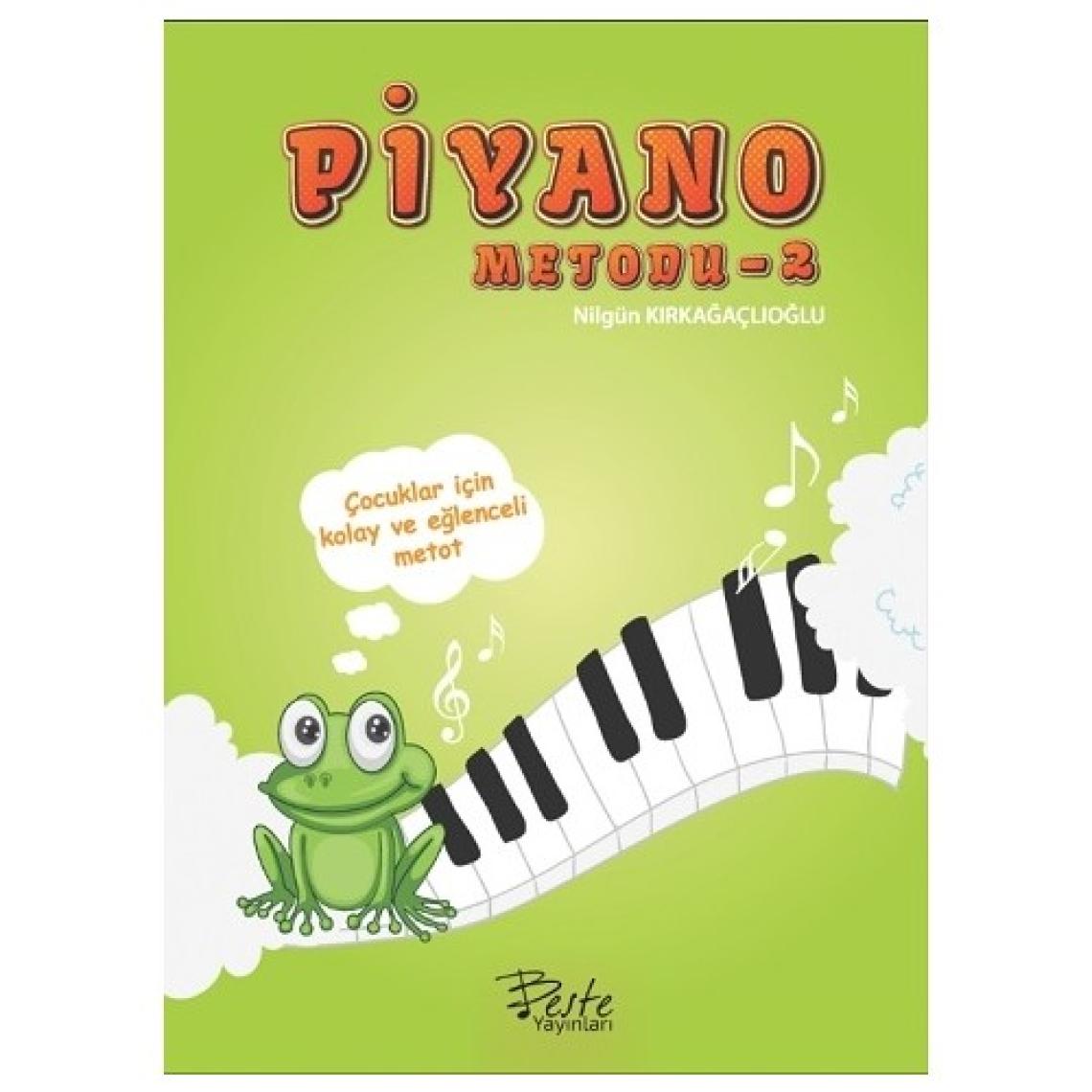 Piyano Metodu 2 - Fatma Nilgün Kırkağaçlıoğlu