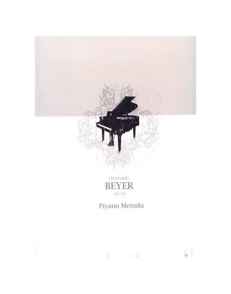 Ferdinand Beyer Op. 101 - Piyano Metodu