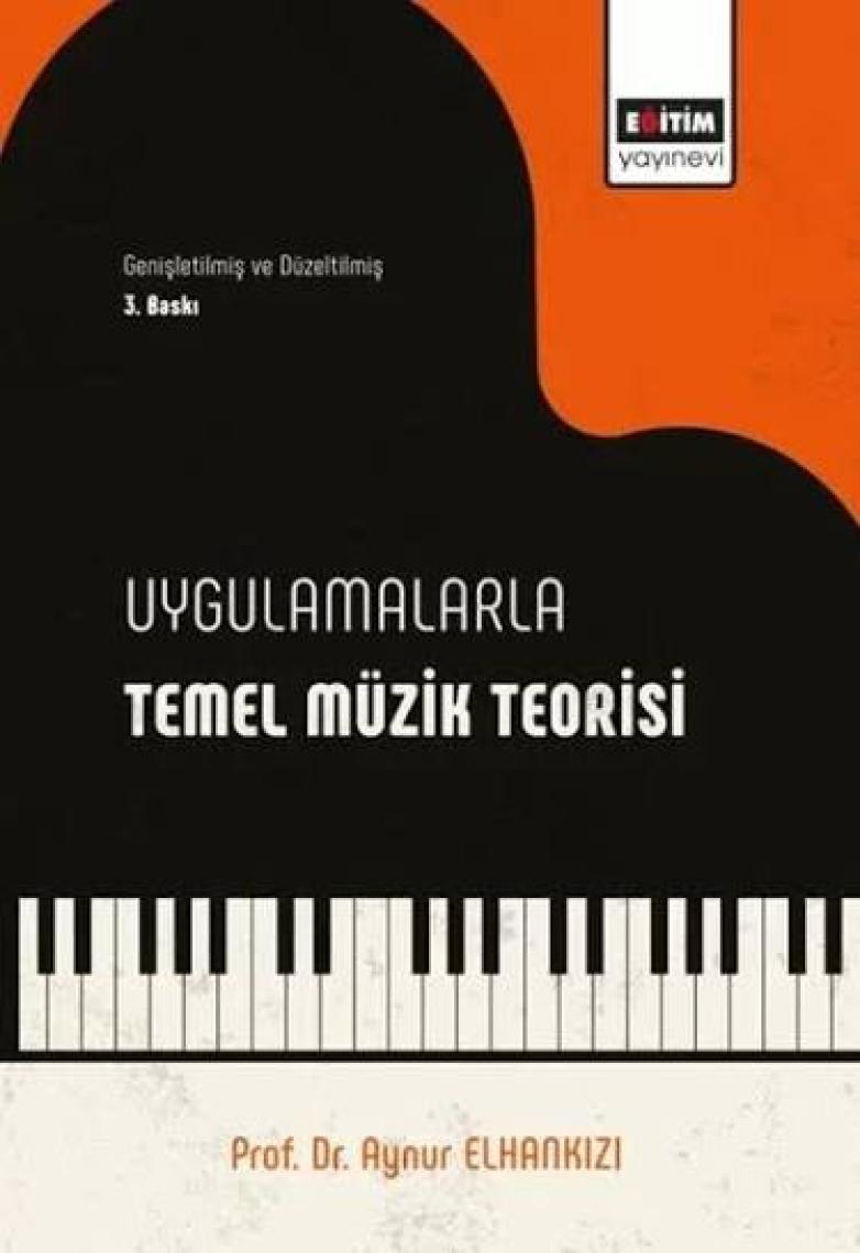 Uygulamalı Temel Müzik Bilgileri-Aynur Elhankızı