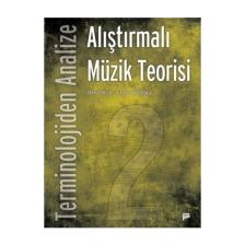 Terminolojiden Analize Alıştırmalı Müzik Teorisi 2