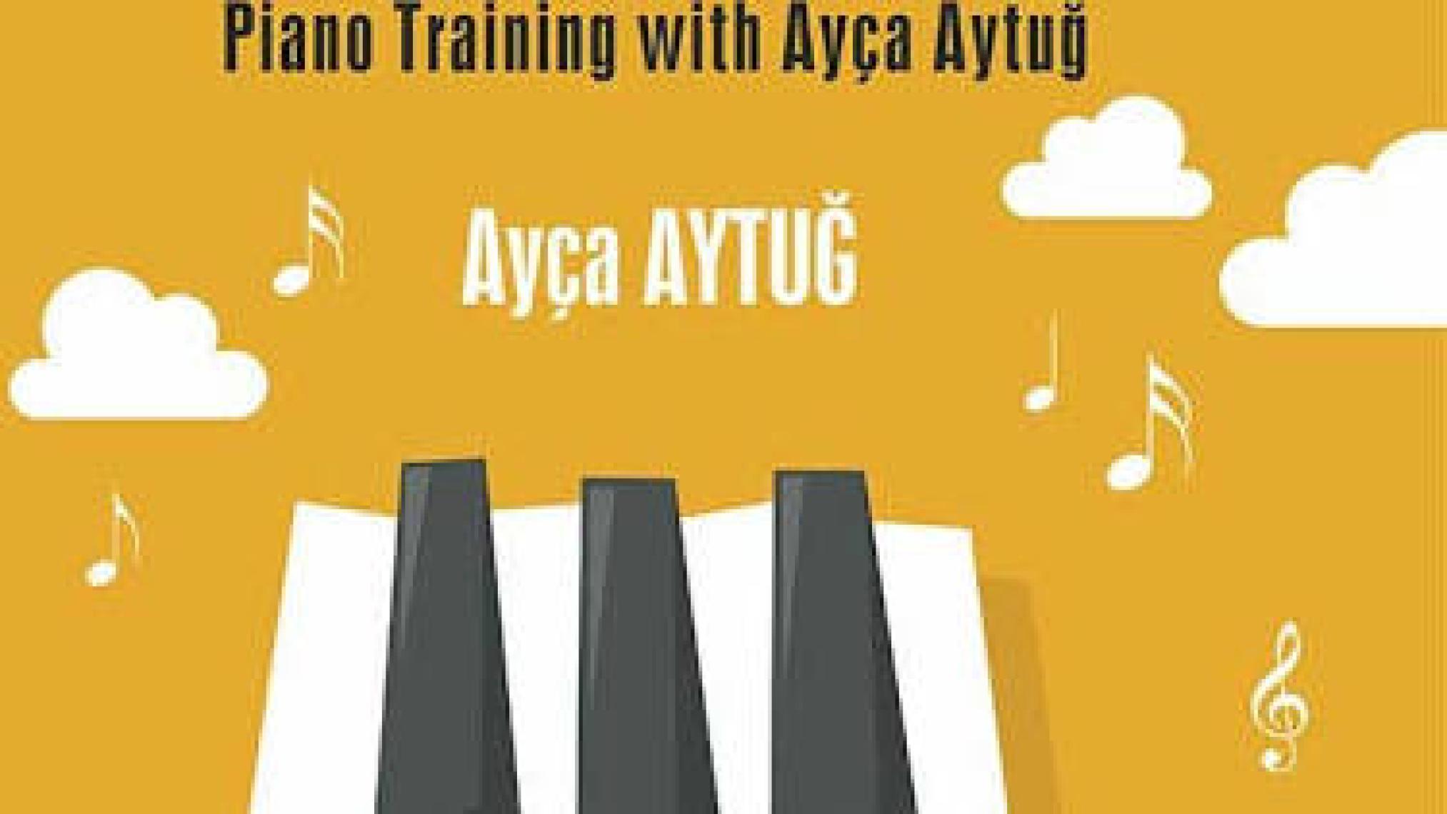 Ayça Aytuğ İle Piyano Eğitimi - Ayça Aytuğ