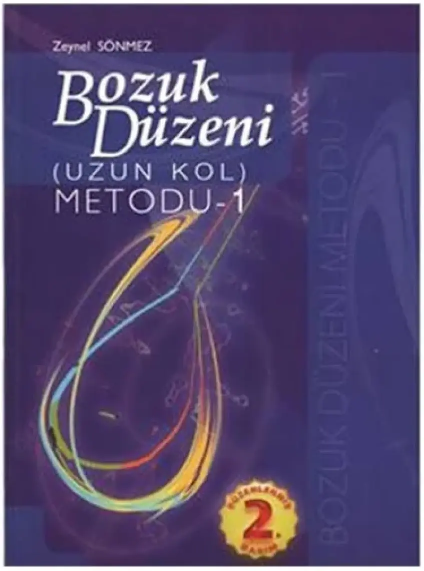 Bozuk Düzeni (Uzun Kol) Metodu - 1