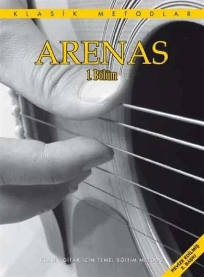 Arenas 1 - Klasik Gitar İçin Temel Eğitim Metodu