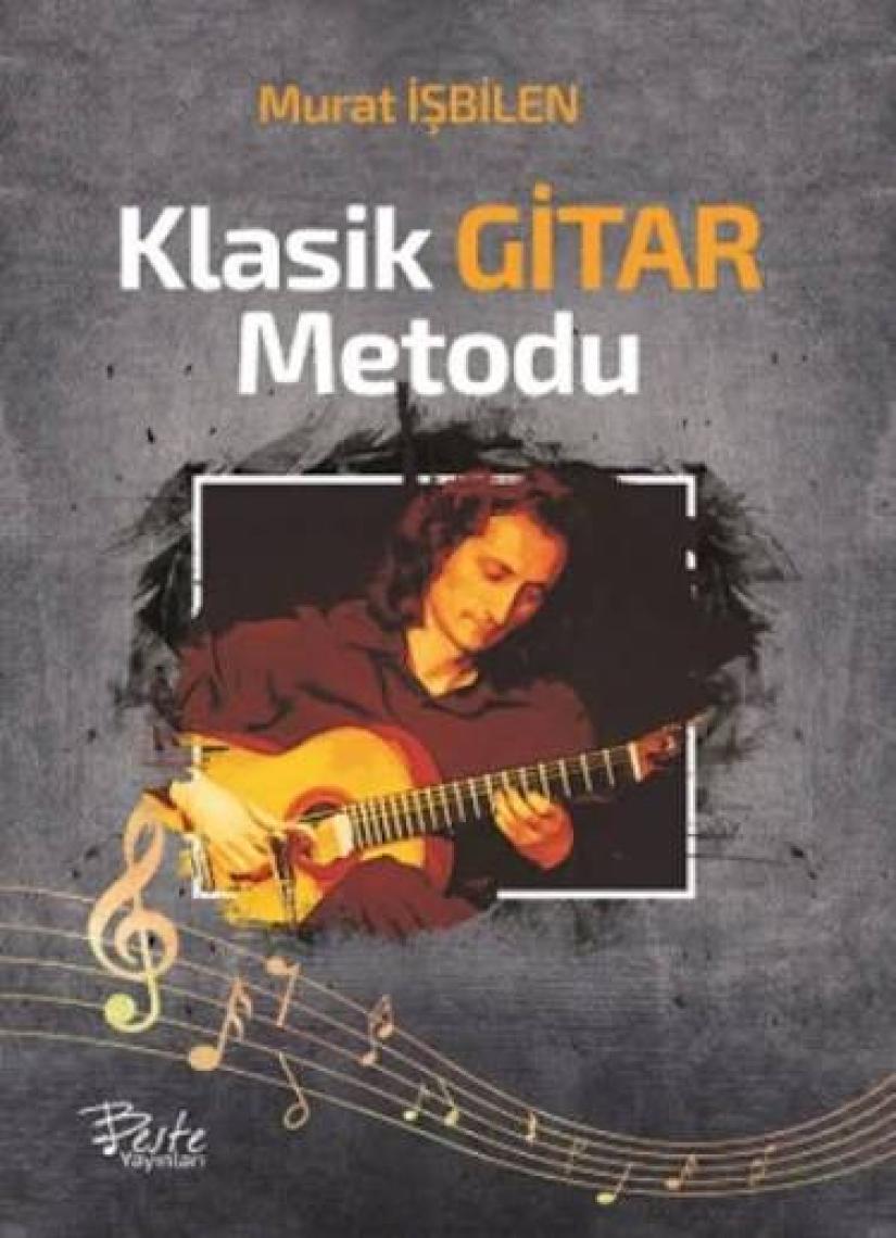 Klasik Gitar Metodu - Murat İşbilen