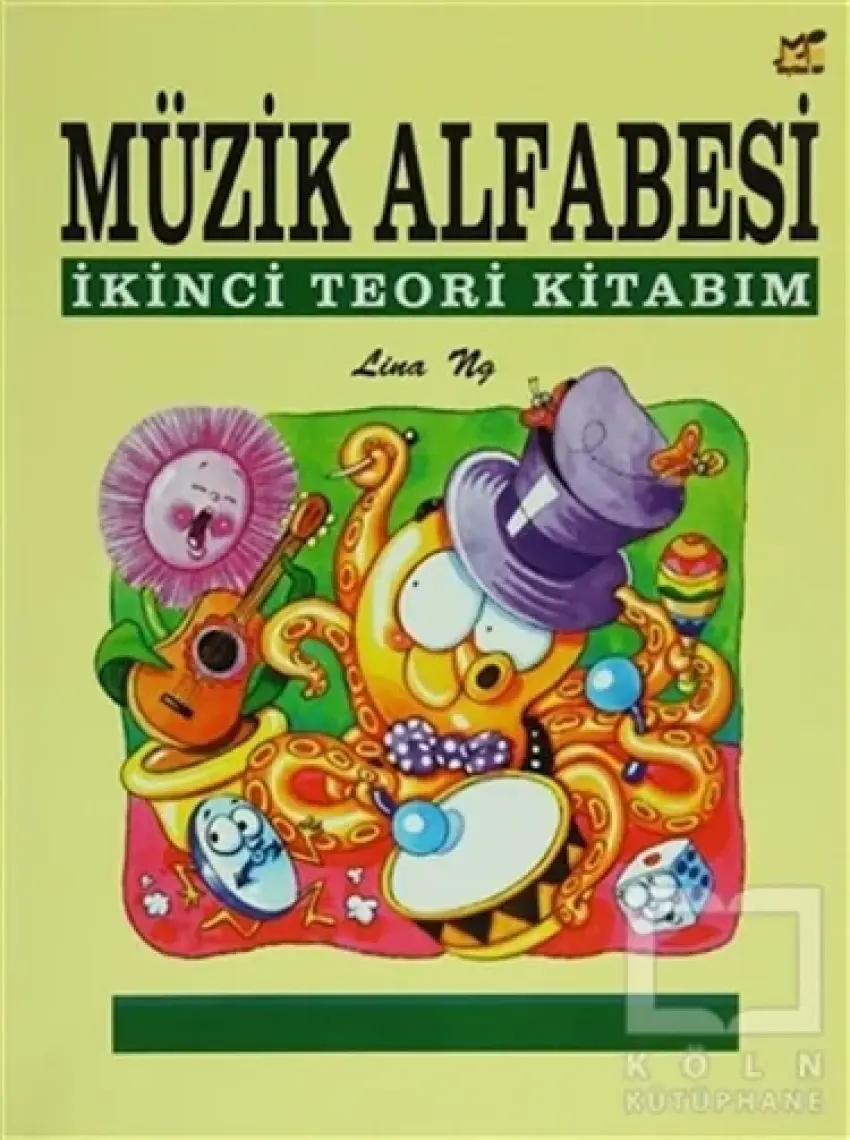 Müzik Alfabesi İkinci Teori Kitabım - Lina Ng
