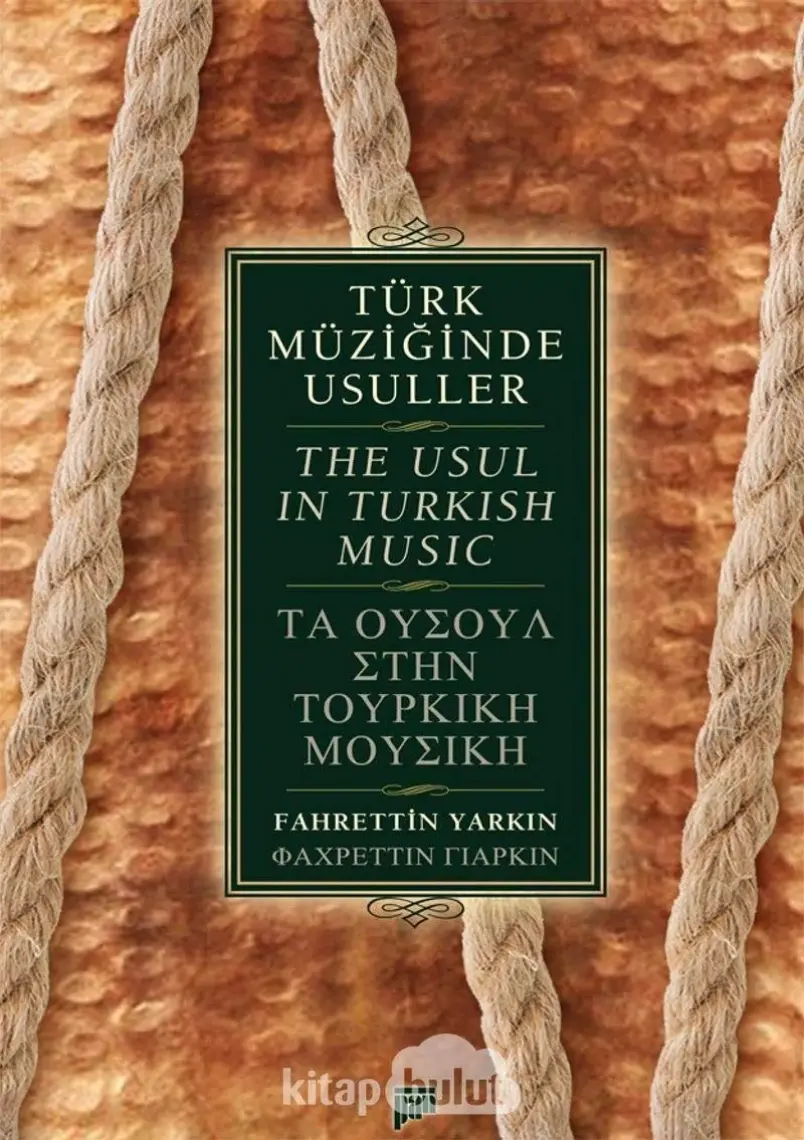 Türk Müziğinde Usuller / The Usul in Turkish Music
