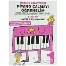 Denes Agay’dan Piyano Çalmayı Öğrenelim 1. Kitap