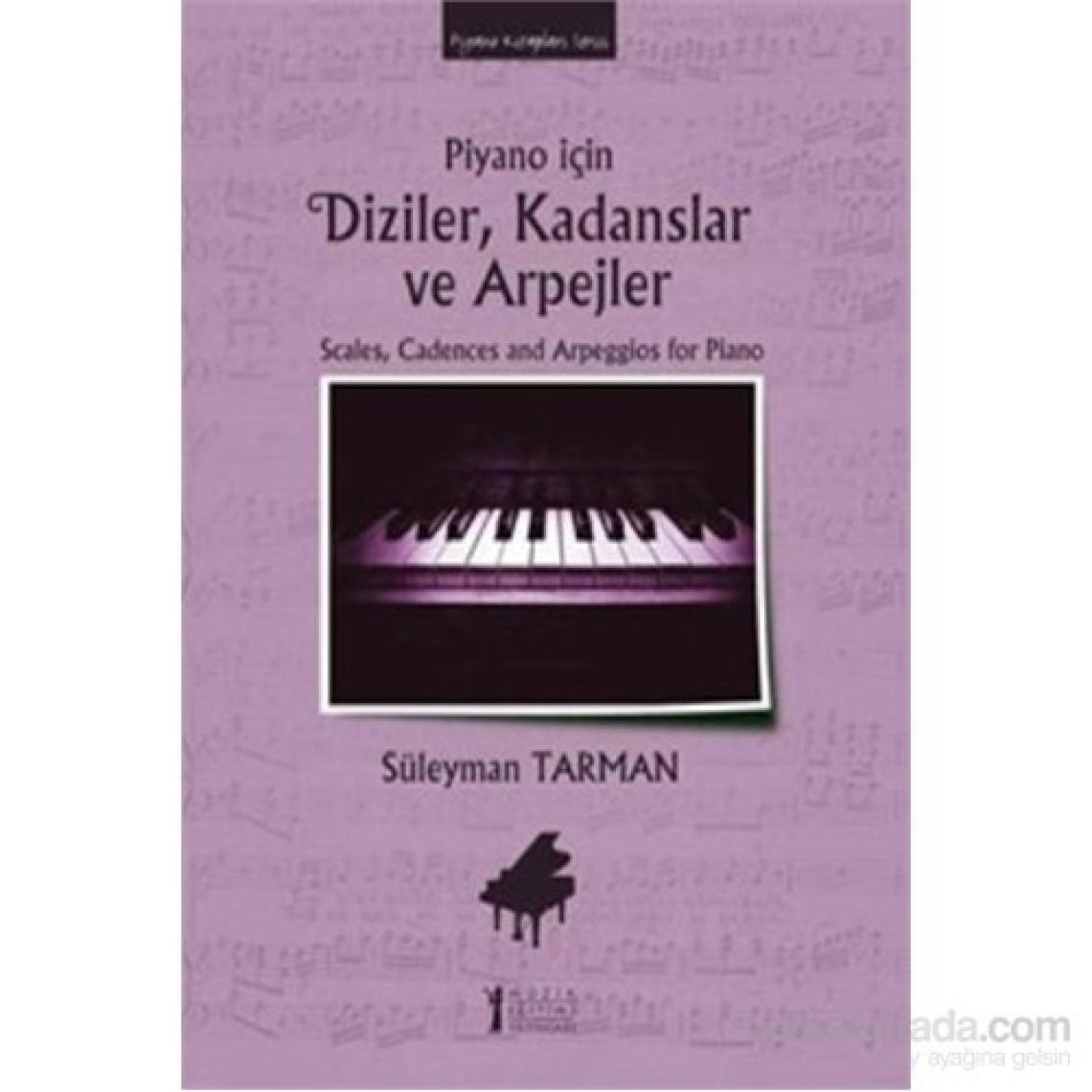 Piyano İçin Diziler Kadanslar Ve Arpejler-Süleyman Tarman