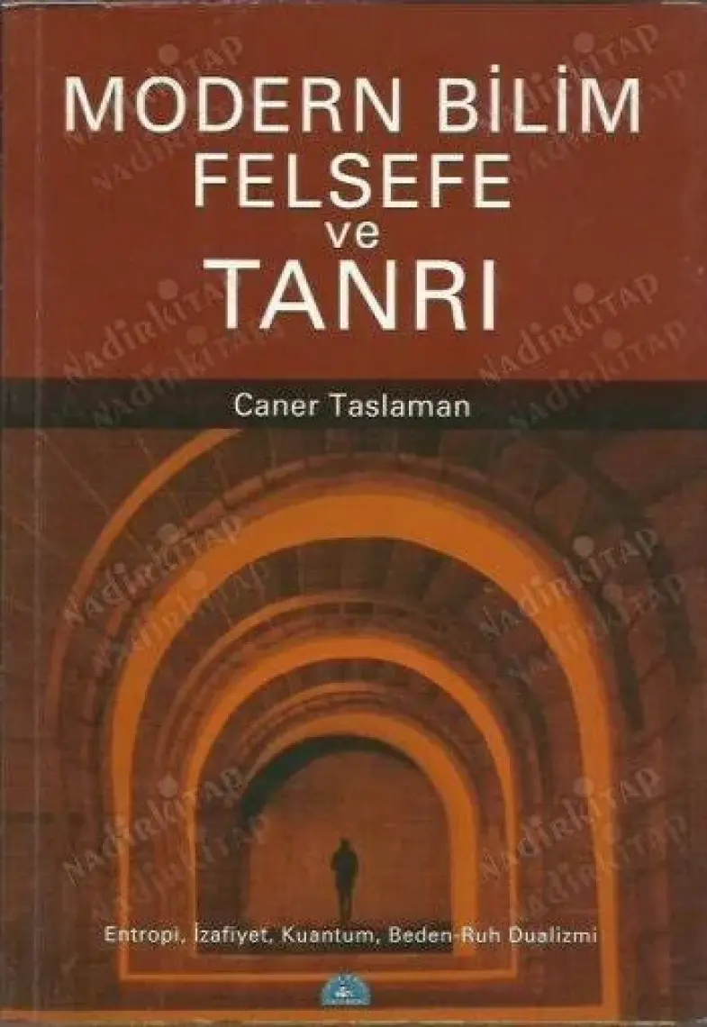 Modern Bilim Felsefe ve Tanrı - Caner Taslaman