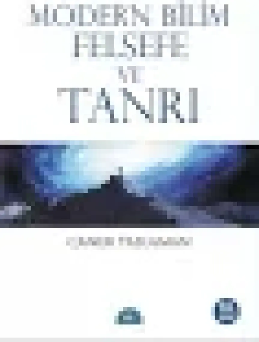Modern Bilim Felsefe ve Tanrı - Caner Taslaman