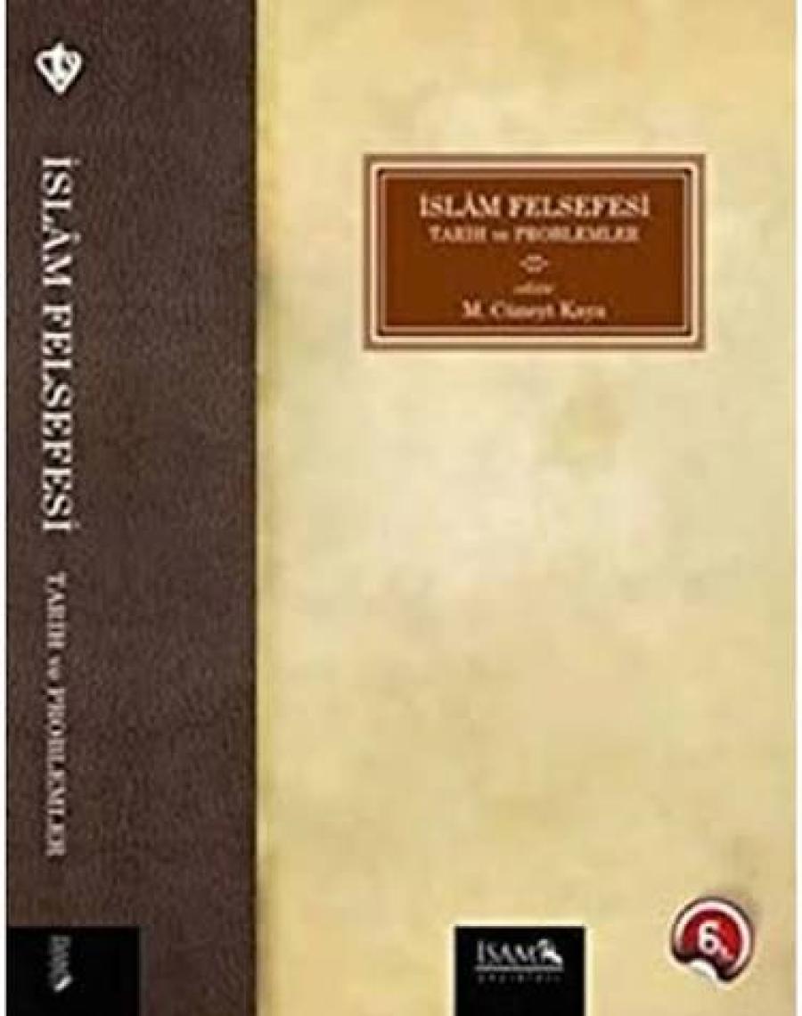 Islam Felsefesi Tarih ve Problemler - M.cüneyt Kaya