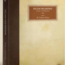 Islam Felsefesi Tarih ve Problemler - M.cüneyt Kaya