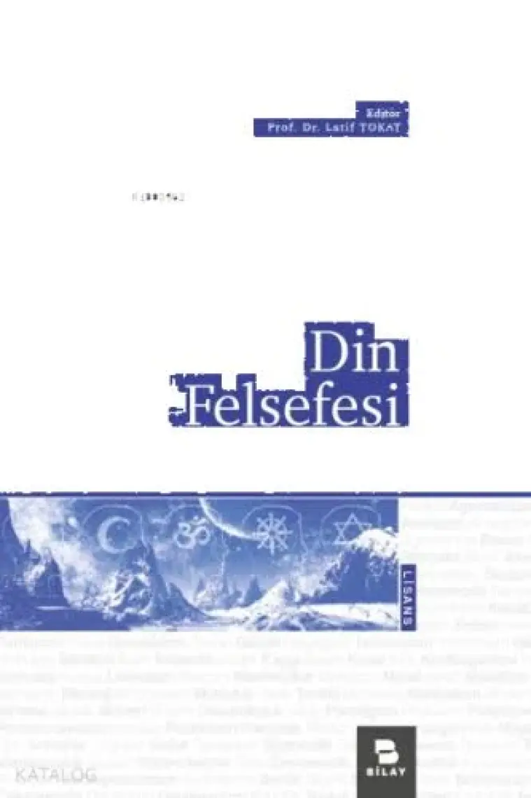 Din Felsefesi - Latif Tokat