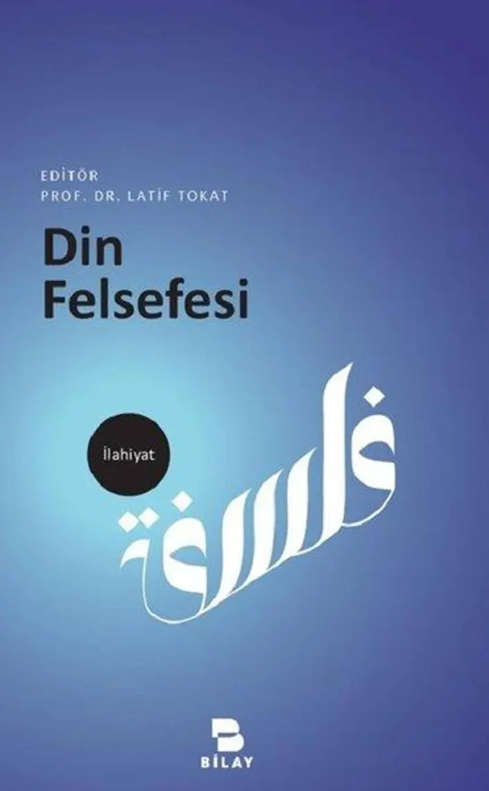 Din Felsefesi - Latif Tokat