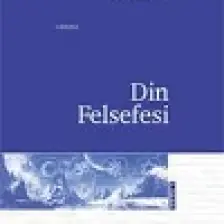 Din Felsefesi - Latif Tokat