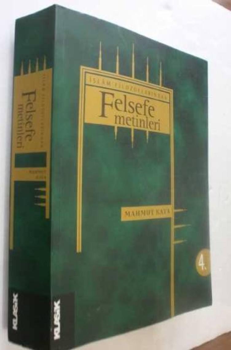 İslâm Filozoflarından Felsefe Metinleri-Mahmut Kaya