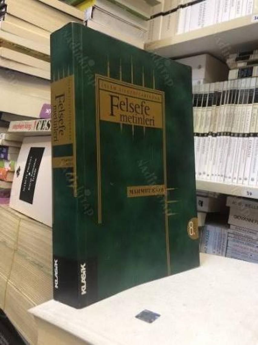 İslâm Filozoflarından Felsefe Metinleri-Mahmut Kaya