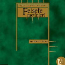 İslâm Filozoflarından Felsefe Metinleri-Mahmut Kaya