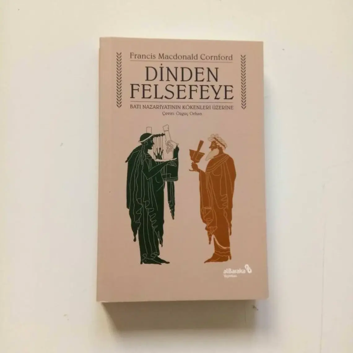Dinden Felsefeye - Francis Macdonald Cornford