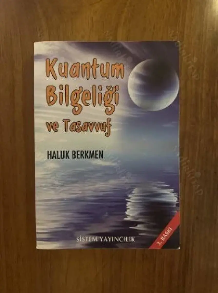Kuantum Bilgeliği Ve Tasavvuf-Haluk Berkmen